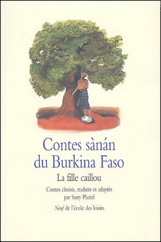 Livrenpoche : Contes sànan du Burkina Faso - Suzy Platiel - Livre