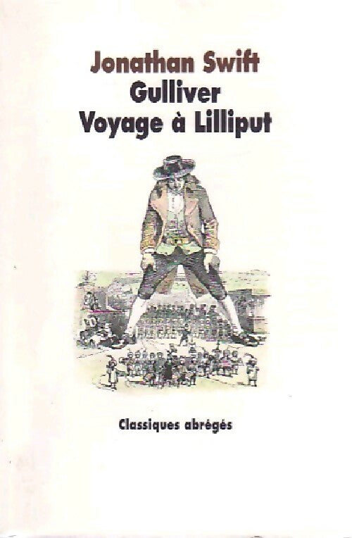 Livrenpoche : Gulliver / Voyage à Liliput - Jonathan Swift - Livre
