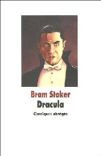 Dracula - Bram Stoker -  Les classiques abrégés - Livre