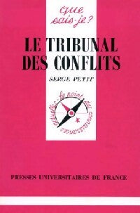 Livrenpoche : Le tribunal des conflits - S. Petit - Livre