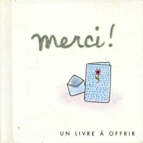 Livrenpoche : Merci ! - Helen Exley - Livre