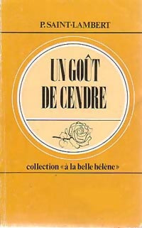 Livrenpoche : Un goût de cendre - Patrick Saint-Lambert - Livre