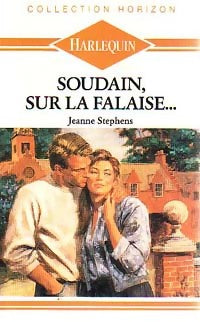 Livrenpoche : Soudain, sur la falaise... - Jeanne Stephens - Livre