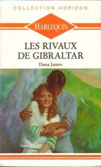 Livrenpoche : Les rivaux de Gibraltar - Dana James - Livre