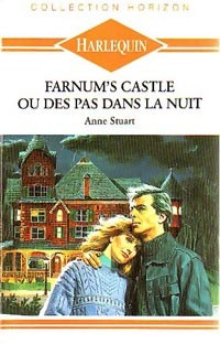Livrenpoche : Farnum's castle ou des pas dans la nuit - Anne Stuart - Livre
