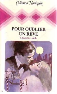 Livrenpoche : Pour oublier un rêve - Charlotte Lamb - Livre