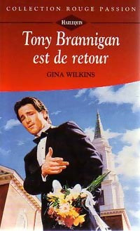 Livrenpoche : Tony Brannigan est de retour - Gina Wilkins - Livre