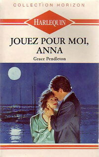 Livrenpoche : Jouez pour moi, Anna - Grace Pendleton - Livre