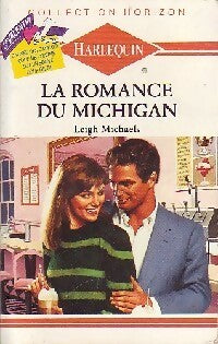 Livrenpoche : La romance du Michigan - Leigh Michaels - Livre