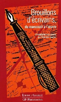 Livrenpoche : Brouillons d'écrivains. Du manuscrit à l'oeuvre - Inconnu - Livre