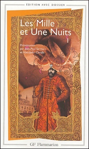 Livrenpoche : Les mille et une nuits Tome I : Dames insignes et serviteurs galants - Inconnu - Livre