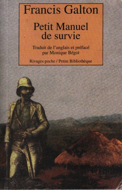 Petit manuel de survie - Francis Galton - Livre
