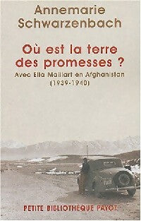 Livrenpoche : Où est la terre des promesses ? - Annemarie Schwarzenbach - Livre