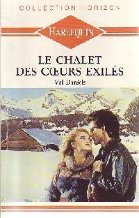 Livrenpoche : Le chalet des coeurs exilés - Val Daniels - Livre