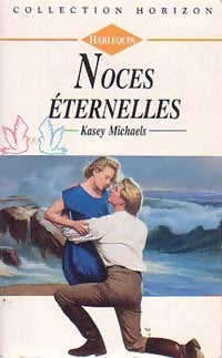 Livrenpoche : Noces éternelles - Kasey Michaels - Livre