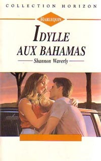 Livrenpoche : Idylle aux Bahamas - Shannon Waverly - Livre