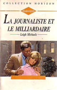 Livrenpoche : La journaliste et le milliardaire - Leigh Michaels - Livre