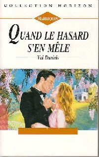 Livrenpoche : Quand le hasard s'en mêle - Val Daniels - Livre