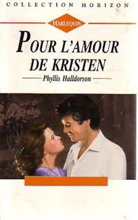 Livrenpoche : Pour l'amour de Kristen - Phyllis Halldorson - Livre