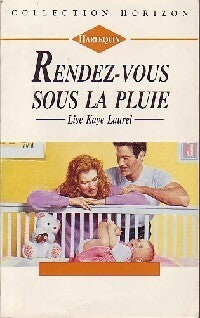 Livrenpoche : Rendez-vous sous la pluie - Lisa Kaye Laurel - Livre