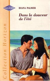Livrenpoche : Dans la douceur de l'été - Diana Palmer - Livre