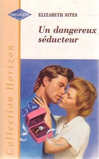 Livrenpoche : Un dangereux séducteur - Elisabeth Sites - Livre