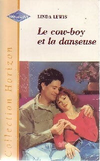 Livrenpoche : Le cow-boy et la danseuse - Linda Lewis - Livre