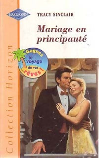 Livrenpoche : Mariage en principauté - Tracy Sinclair - Livre