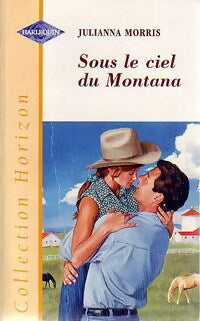 Sous le ciel du Montana - Julianna Morris -  Horizon - Livre