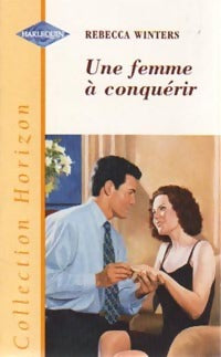 Livrenpoche : Une femme à conquérir - Rebecca Winters - Livre