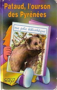 Livrenpoche : Pataud, l'ourson des Pyrénées - Jean-François Radiguet - Livre
