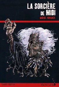 Livrenpoche : La sorcière de midi - Michel Honaker - Livre