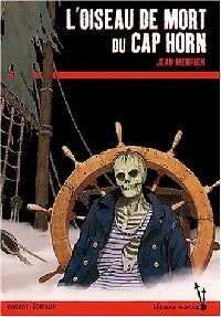 Livrenpoche : L'oiseau de mort du Cap Horn - Jean Merrien - Livre