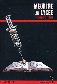 Livrenpoche : Meurtre au lycée - Geneviève Senger - Livre
