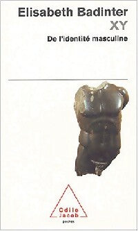 Livrenpoche : XY. De l'identité masculine - Elisabeth Badinter - Livre