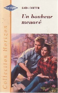 Livrenpoche : Un bonheur menacé - Cara Colter - Livre
