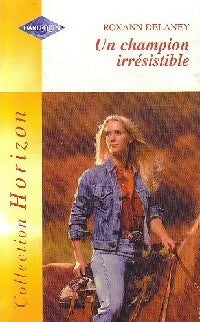 Livrenpoche : Un champion irrésistible - Roxann Delaney - Livre