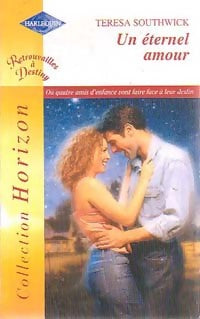 Livrenpoche : Un éternel amour - Teresa Southwick - Livre