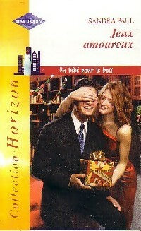 Livrenpoche : Jeux amoureux - Sandra Paul - Livre