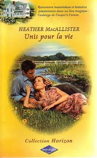 Livrenpoche : Unis pour la vie - Heather McAllister - Livre