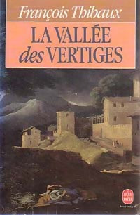 Livrenpoche : La vallée des vertiges - François Thibaux - Livre