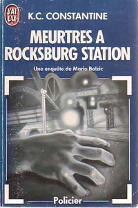 Meurtres à Rocksburg Station - K.C. Constantine -  J'ai Lu - Livre