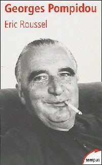 Livrenpoche : Georges Pompidou (1911-1974) - Eric Roussel - Livre