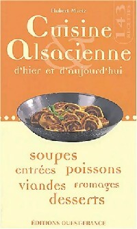 Livrenpoche : Cuisine alsacienne d'hier et d'aujourd'hui - Hubert Maetz - Livre