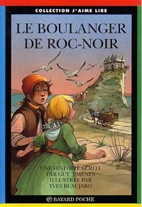 Le boulanger de Roc-Noir - Guy Jimenes - Livre