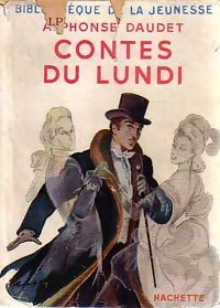 Contes du lundi - Alphonse Daudet -  Bibliothèque de la Jeunesse - Livre