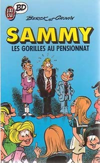 Sammy : Les gorilles au pensionnat - Cauvin, Berck - Livre