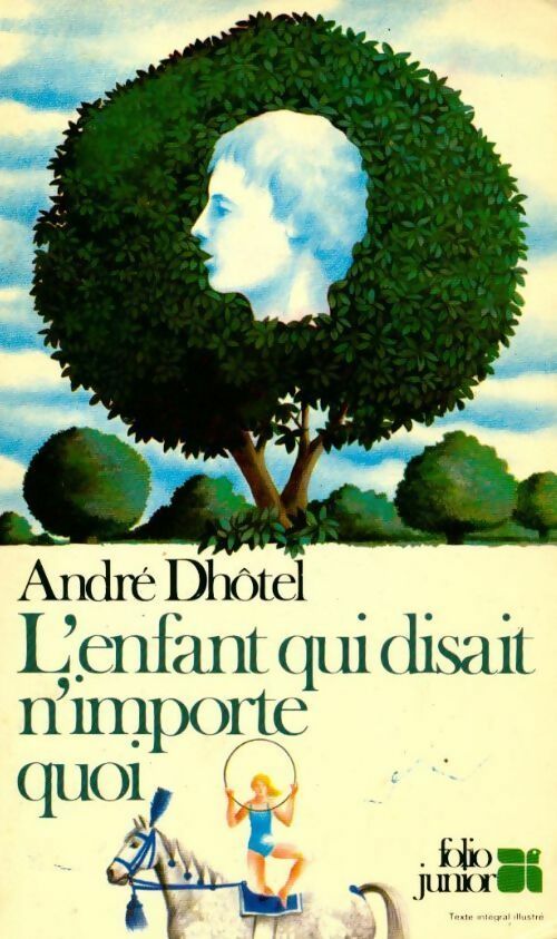 Livrenpoche : L'enfant qui disait n'importe quoi - André Dhôtel - Livre