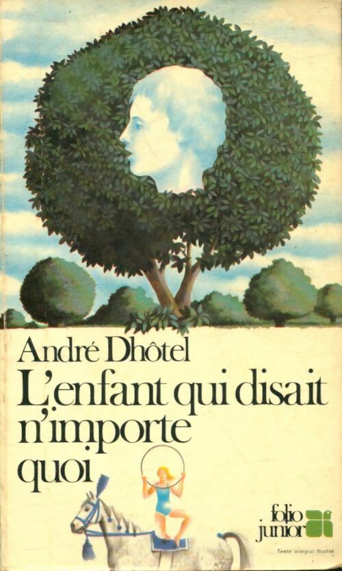 Livrenpoche : L'enfant qui disait n'importe quoi - André Dhôtel - Livre