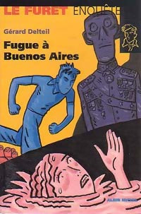 Livrenpoche : Fugue à Buenos Aires - Gérard Delteil - Livre